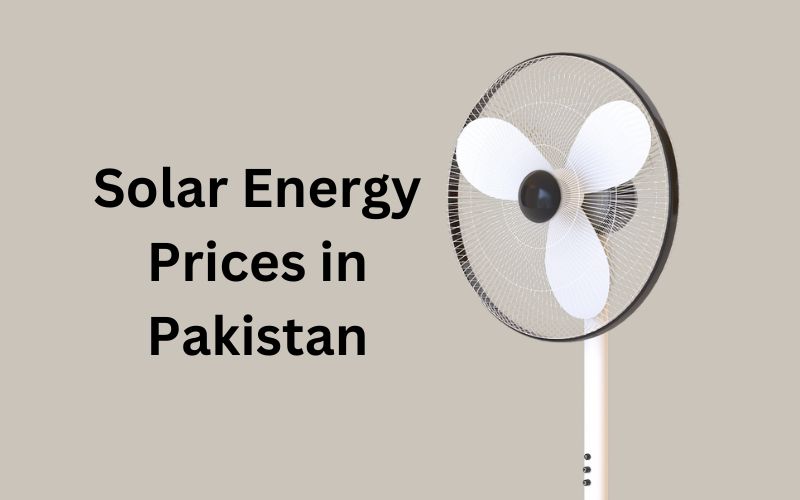 Solar Energy Prices in Pakistan