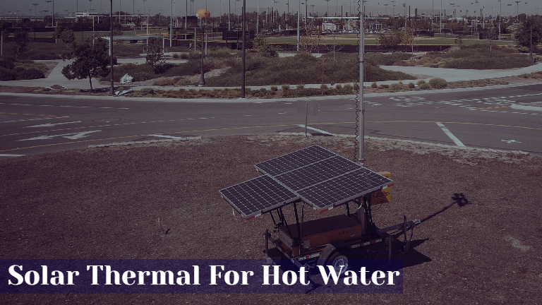 Solar Thermal For Hot Water